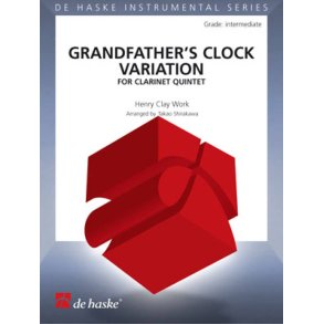 Grandfather's Clock Variation : For Clarinet Quintet