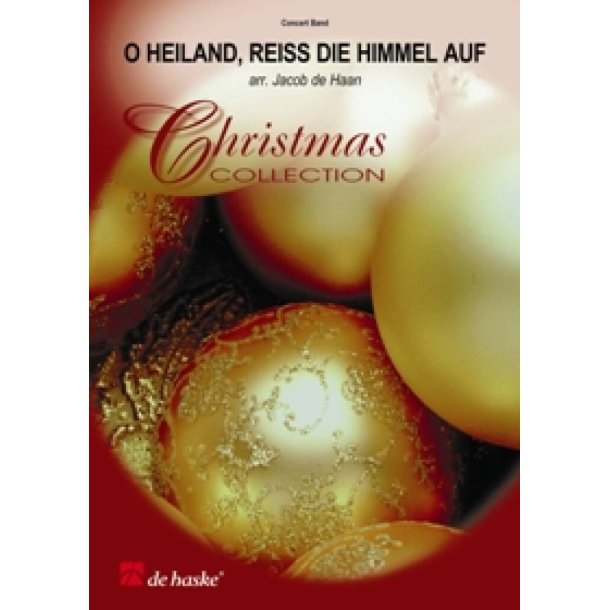 O Heiland, rei&szlig; die Himmel auf