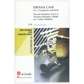 Espana Cani : Paso Doble for 3 Trumpeters and Band - New Sounds for Concert Band no. 114