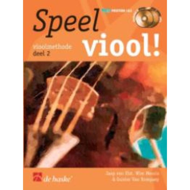 Speel Viool! deel 2 (BE) : vioolmethode deel 2