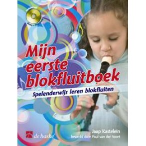 Mijn eerste blokfluitboek : Spelenderwijs leren blokfluiten