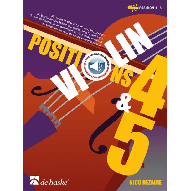Violin Positions 4 & 5 : 32 pieces to play in fourth and fifth position