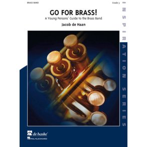 Go for Brass! : A Young Persons' Guide to the Brass Band