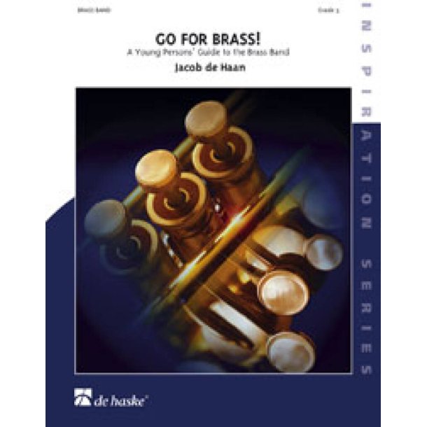 Go for Brass! : A Young Persons' Guide to the Brass Band