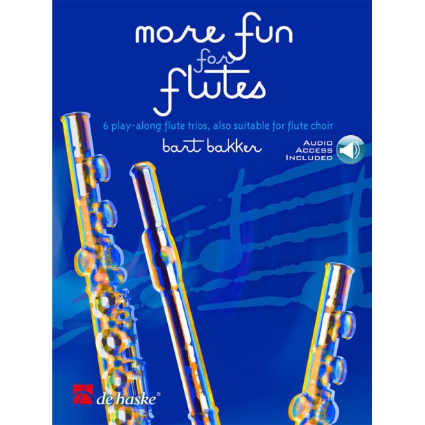 More Fun for Flutes : 6 play-along flute trios, also suitable for flute choir