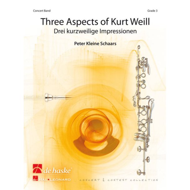 Three Aspects of Kurt Weill : Drei kurzweilige Impressionen