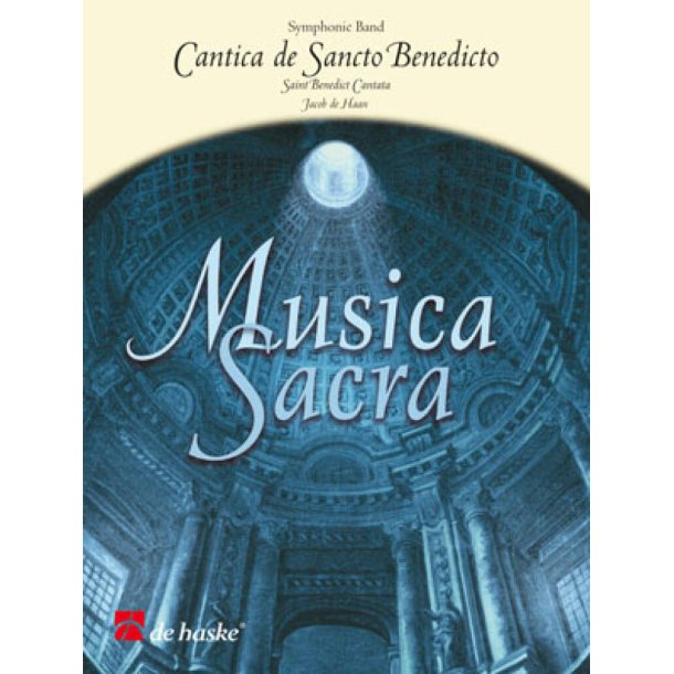 Cantica de Sancto Benedicto : Saint Benedict Cantata
