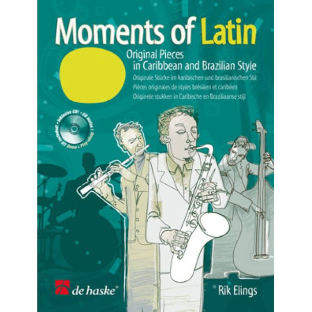 Moments of Latin : Original Pieces in Caribbean and Brazilian Style