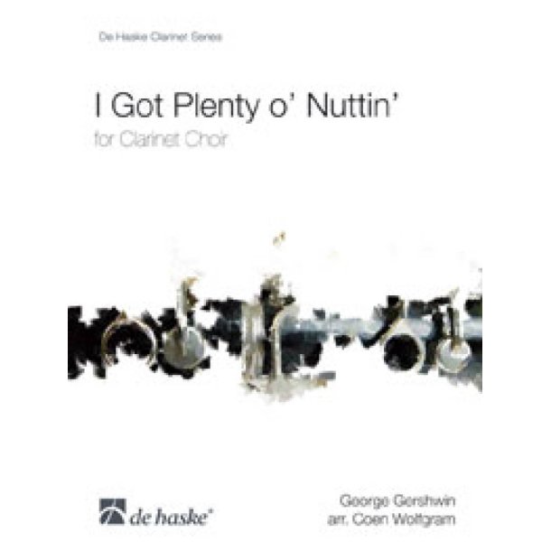I Got Plenty o' Nuttin' : For Clarinet Choir