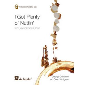 I Got Plenty o' Nuttin' : For Saxophone Choir