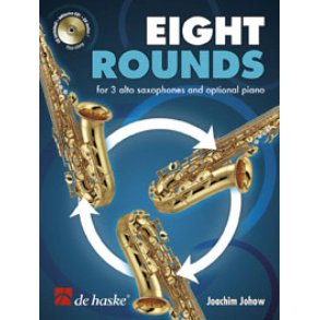 8 Rounds : for 3 Alto Saxophones and Optional Piano