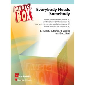 Everybody Needs Somebody : Variable wind trio (with percussion ad lib.)