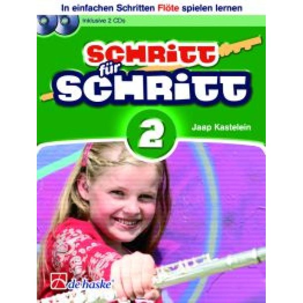 Schritt f&uuml;r Schritt 2 Fl&ouml;te : In einfachen Schritten Querfl&ouml;te spielen lernen
