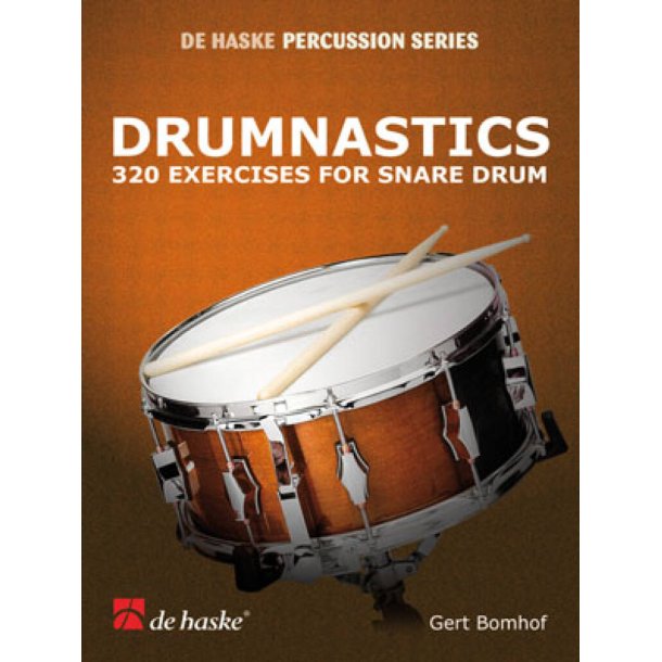 Drumnastics : 320 Excercises for Snare Drum