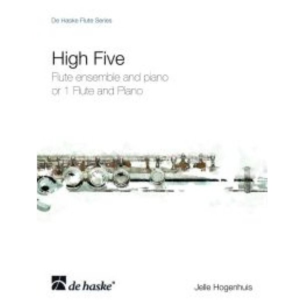 High Five : Flute Ensemble and Piano or 1 Flute and Piano