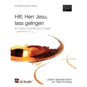 Hilf, Herr Jesu, lass gelingen : for Brass Quintet and Organ