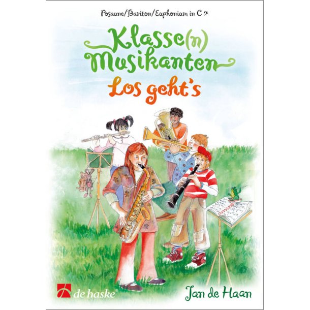 Klasse(n) Musikanten - Posaune/Bariton (BC) : Los geht's - 24 progressive Spielst&uuml;cke f&uuml;r Bl&auml;serklassen im Grundschulalter