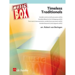 Timeless Traditionals : Variable wind trio (with percussion ad lib.)