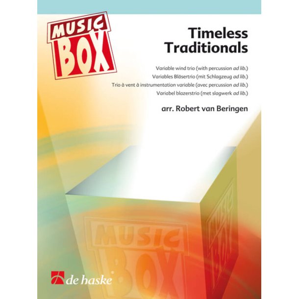 Timeless Traditionals : Variable wind trio (with percussion ad lib.)