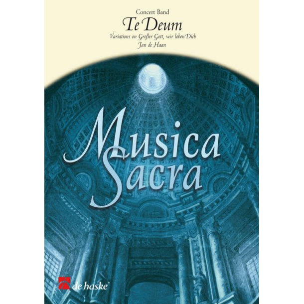 Te Deum : Variations on Gro&szlig;er Gott, wir loben Dich