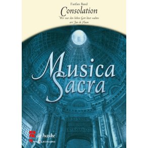 Consolation : Wer nur den lieben Gott lässt walten
