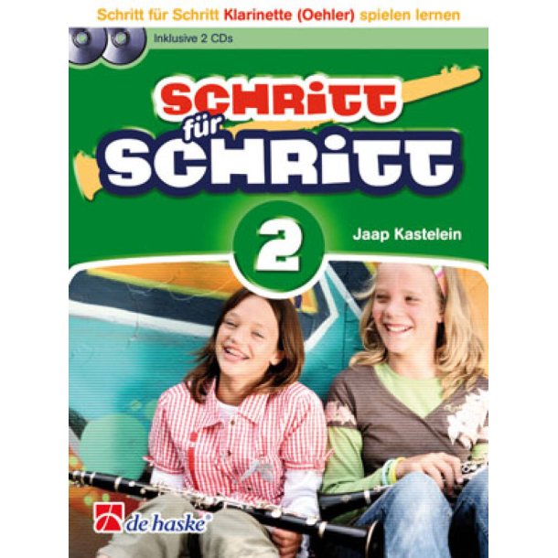 Schritt f&uuml;r Schritt 2 Klarinette (Oehler) : Schritt f&uuml;r Schritt Klarinette (Oehler) spielen lernen