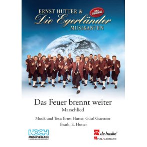 Das Feuer brennt weiter : Marschlied