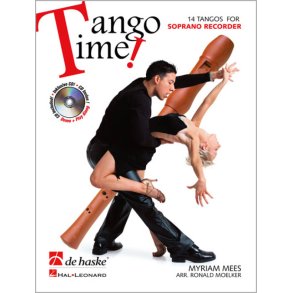 Tango Time! : 14 Tangos for Soprano Recorder