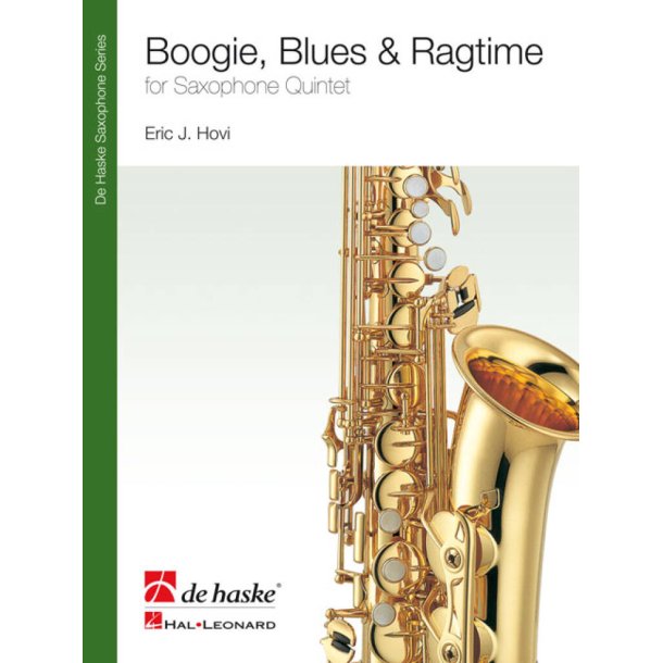 Boogie, Blues & Ragtime : for Saxophone Quintet