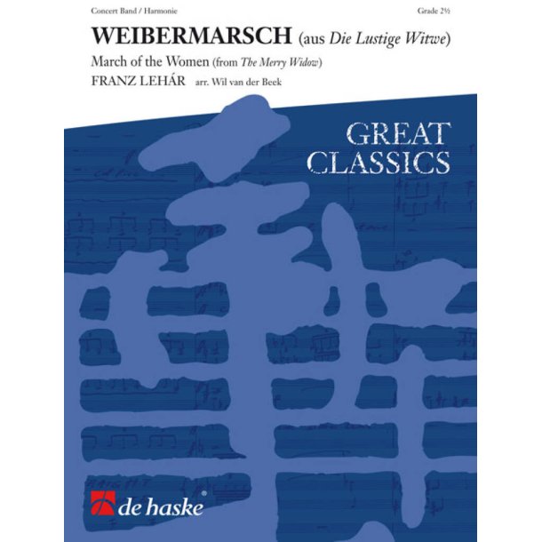 Weibermarsch : March of the Women (from The Merry Widow)