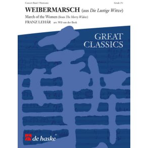 Weibermarsch : March of the Women ( from The Merry Widow)