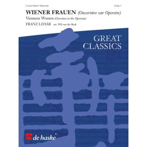 Wiener Frauen (Ouvertüre zur Operette) : Viennese Women (Overture to the Operetta)