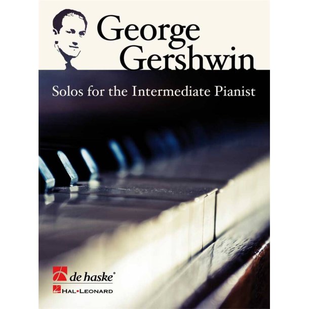 George Gershwin : Solos for the Intermediate Pianist