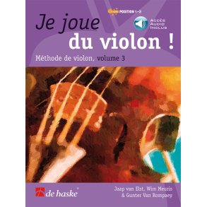 Je joue du violon ! Vol. 3 : Méthode de violon