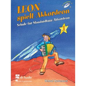 Leon spielt Akkordeon 1 : Schule für Standardbass-Akkordeon