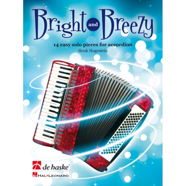 Bright and Breezy : 14 easy solo pieces for accordion