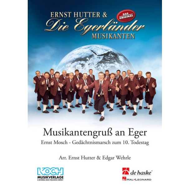 Musikantengruss an Eger : Ernst Mosch-Ged&auml;chtnismarsch