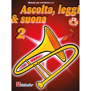 Ascolta, Leggi & Suona 2 trombone : Metodo per trombone BC