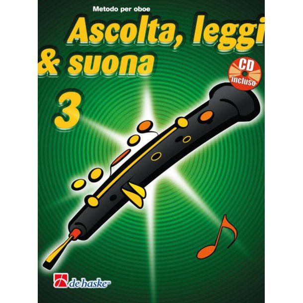 Ascolta, Leggi & Suona 3 oboe : Metodo per oboe