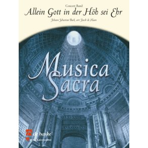 Allein Gott in der Höh' sei Ehr : All Glory Be to God on High