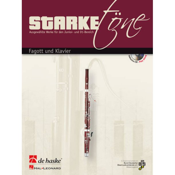 Starke T&ouml;ne - Fagott und Klavier : Ausgew&auml;hlte Werke f&uuml;r den Junior- und D1-Bereich