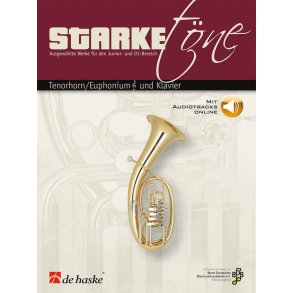 Starke Töne - Tenorhorn/Euphonium und Klav. : Ausgewählte Werke für den Junior- und D1-Bereich