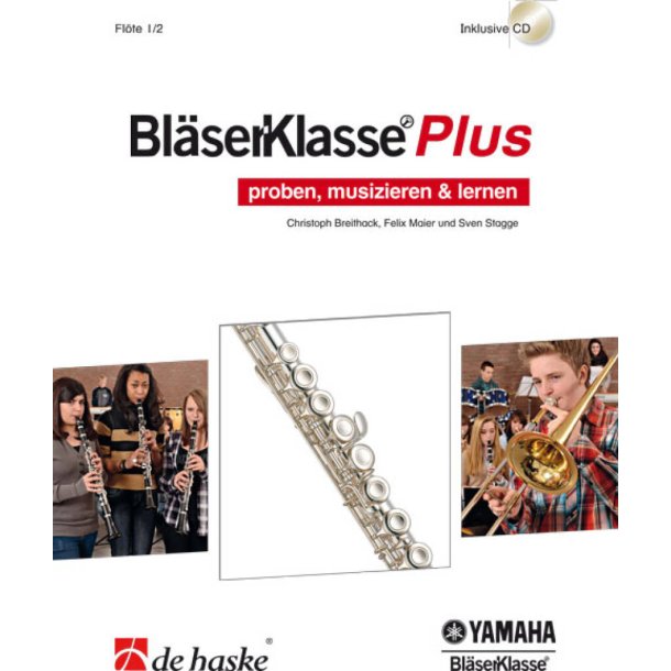 Bl&auml;serKlasse Plus - Fl&ouml;te 1, 2 : proben, musizieren & lernen