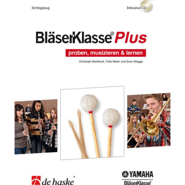 Bl&auml;serKlasse Plus - Schlagzeug : proben, musizieren & lernen