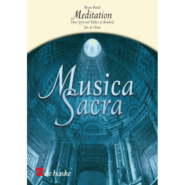 Meditation : Dear Lord and Father of Mankind