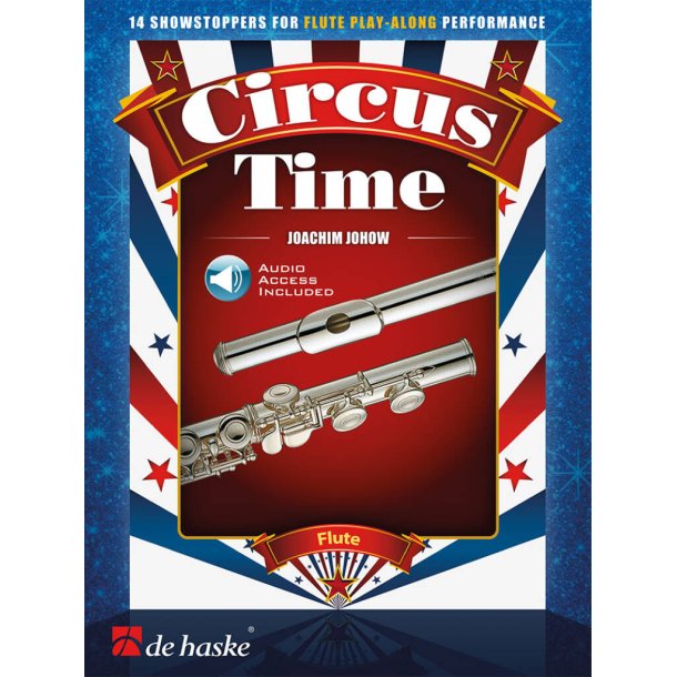 Circus Time : 14 showstoppers for flute play-along performance