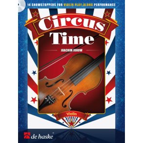 Circus Time : 14 showstoppers for violin play-along performance