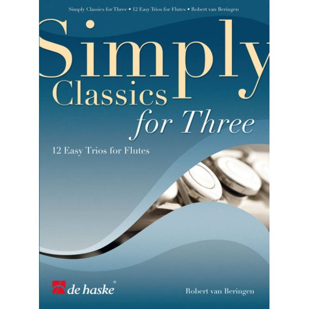 Simply Classics for Three : 12 Easy Trios for Flutes