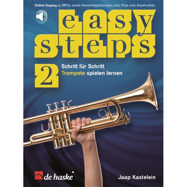 Easy Steps 2 Trompete (DE) : Schritt f&uuml;r Schritt Trompete spielen lernen