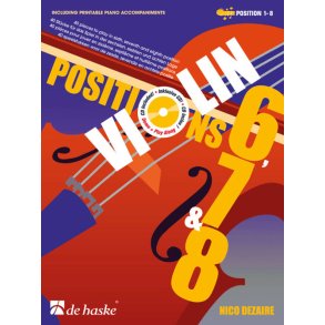 Violin Positions 6, 7 & 8 : 40 pieces to play in sixth, seventh and eight position
